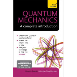 Quantum Mechanics: A Complete Introduction: Teach Yourself