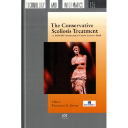 The Conservative Scoliosis Treatment: 1st SOSORT Instructional Course Lectures Book