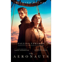 Falling Upwards: Inspiration for the Major Motion Picture the Aeronauts