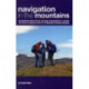 Navigation in the Mountains: The Definitive Guide for Hill Walkers, Mountaineers & Leaders - the Official Navigation Book for All Mountain Leader Training Schemes