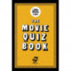 The Movie Quiz Book