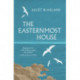 The Easternmost House