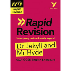 York Notes RAPID AQA GCSE (Revision Guide) Jekyll and Hyde - for 2026, 2027 exams: Study Guide