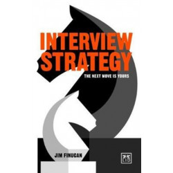 Interview Strategy: The Next Move is Yours