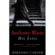 Anthony Blunt: His Lives