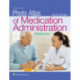 Lippincott Photo Atlas of Medication Administration