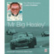 John Chatham – ‘Mr Big Healey’: The Official Biography