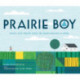 Prairie Boy: Frank Lloyd Wright Turns the Heartland Into a Home