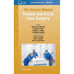 The Trauma Manual: Trauma and Acute Care Surgery