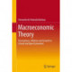 Macroeconomic Theory: Fluctuations, Inflation and Growth in Closed and Open Economies