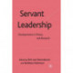Servant Leadership: Developments in Theory and Research