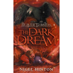 Beaver Towers: The Dark Dream