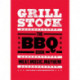 Grillstock: The BBQ Book