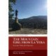 The Mountain Girl from La Vera: by Luis Velez de Guevara