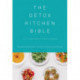The Detox Kitchen Bible