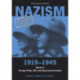 Nazism 1919–1945 Volume 3: Foreign Policy, War and Racial Extermination: A Documentary Reader