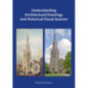 Understanding Architectural Drawings and Historical Visual Sources