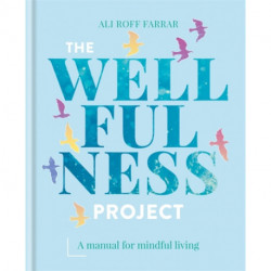 The Wellfulness Project