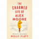 The Charmed Life of Alex Moore