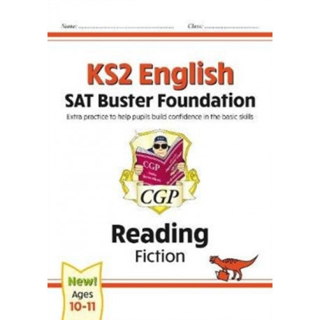 KS2 English Reading SAT Buster Foundation: Fiction (for the 2026 tests)