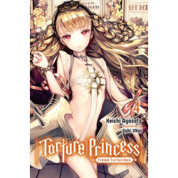 Torture Princess: Fremd Torturchen, Vol. 4 (light novel)