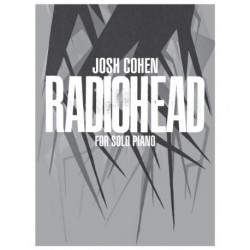 Josh Cohen: Radiohead for Solo Piano: for Solo Piano