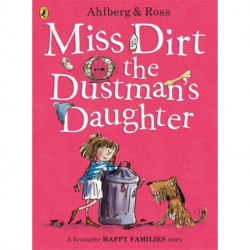 Miss Dirt the Dustman's Daughter