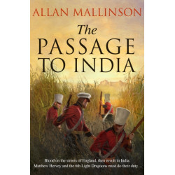 The Passage to India: (The Matthew Hervey Adventures: 13): a high-octane and fast-paced military action adventure guaranteed to have you gripped!