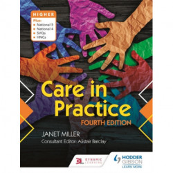 Care in Practice Higher, Fourth Edition