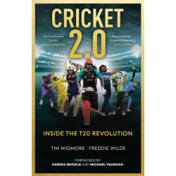Cricket 2.0: Inside the T20 Revolution - WISDEN BOOK OF THE YEAR 2020
