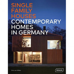 Single-Family Houses: Contemporary Homes in Germany