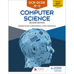 OCR GCSE Computer Science, Second Edition