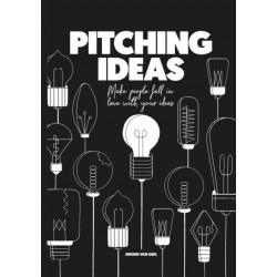 Pitching Ideas: Make People Fall in Love with your Ideas