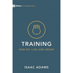 Training - How Do I Grow as A Christian?