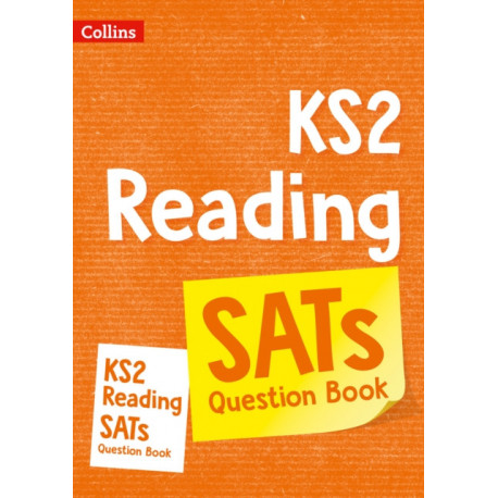 KS2 Reading SATs Practice Question Book: For the 2026 Tests
