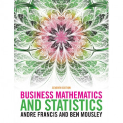 Business Mathematics and Statistics