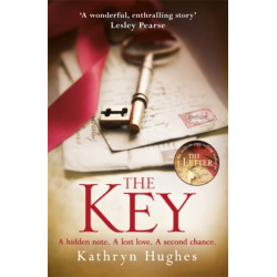 The Key: The most gripping, heartbreaking novel of World War Two historical fiction from the global bestselling author of The Memory Box