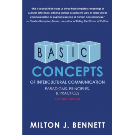 Basic Concepts of Intercultural Communication: Paradigms, Principles, and Practices