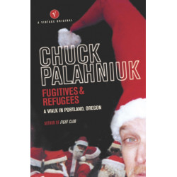 Fugitives and Refugees: A Walk in Portland, Oregon