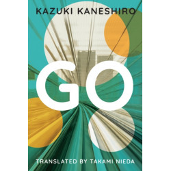 Go: A Coming of Age Novel