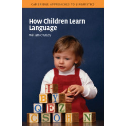 How Children Learn Language