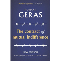 The Contract of Mutual Indifference: Political Philosophy After the Holocaust