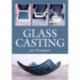 Glass Casting