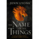 The Name of All Things
