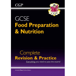 GCSE Food Preparation & Nutrition - Complete Revision & Practice (with Online Edition)