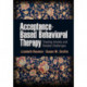 Acceptance-Based Behavioral Therapy: Treating Anxiety and Related Challenges
