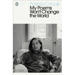 My Poems Won't Change the World