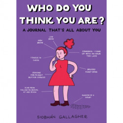 Who Do You Think You are?: A Journal That's All About You