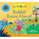 Rabbit Races Ahead!