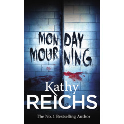 Monday Mourning: (Temperance Brennan 7)